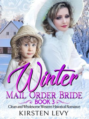 cover image of Winter Mail Order Bride Book 3